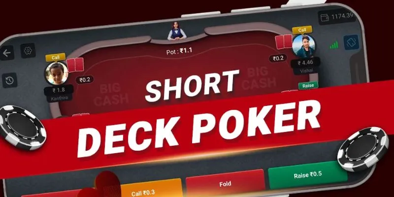 Khám phá các quy tắc trong Short Deck 